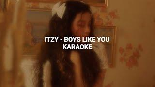 ITZY (있지) - 'Boys Like You' KARAOKE