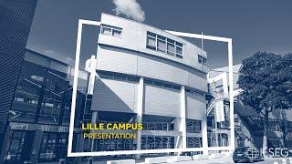 Lille Campus | Presentation