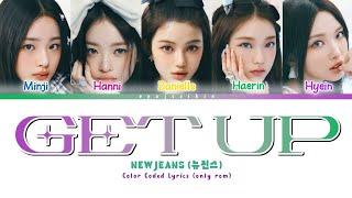 NEWJEANS 'GET UP' Lyrics (뉴진스 가사) (Color Coded Lyrics by EYAJSCIKIN)