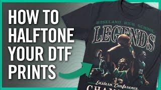 How To Halftone DTF Artwork The Easy Way