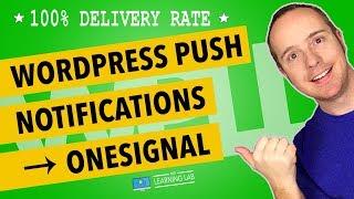 Wordpress Push Notifications Plugin - Onesignal Web Push Notifications