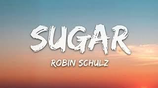 Robin Schulz feat. Francesco Yates - Sugar (2015 / 1 HOUR * LYRICS * LOOP)