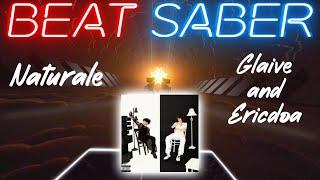 Naturale - glaive & ericdoa | (Expert +) | Mappers: @Phoenix_BS , GojiCrafter | [Beat Saber]