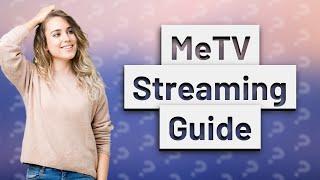 Where can I stream MeTV for free?