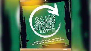 Mr. Bruckshut - "Same Story Riddim (2023) Mix" (Warriors Musick Production)