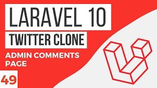 Admin Comments Page | Laravel 10 Tutorial #49