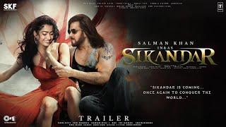 SIKANDAR - Trailer | Salman Khan | Rashmika Mandanna | Amitabh Bachchan | A.R. Murugadoss In Cinemas