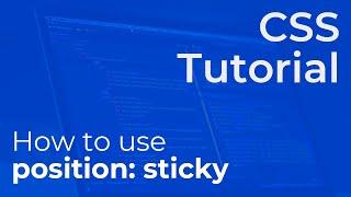 How to Use CSS Position Sticky - A Beginner's Guide