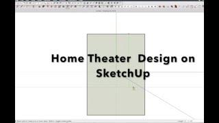 Modeling phase1 - high-end home theater design on SketchUp