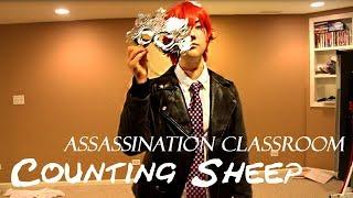 Assassination Classroom CMV: [Counting Sheep]