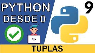 Tuplas (Tuples) en Python | Curso Python 3  # 9