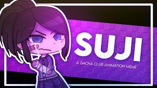  SUJI  || GACHA CLUB ANIMATION MEME || [TW]