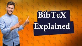 Is BibTeX a reference manager?