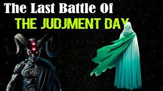 The Last Battle Of The Judgment part 1