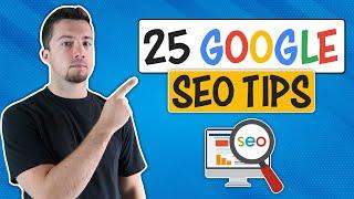 25 Google SEO Tips & Strategies for Beginners