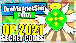 (2021) ALL *NEW* SECRET OP CODES! Ore Magnet Simulator Roblox