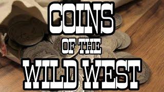 Coins of the Wild West