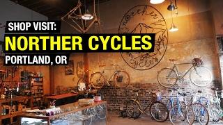 Shop Visit: Norther Cycles - A Randonneuring Paradise