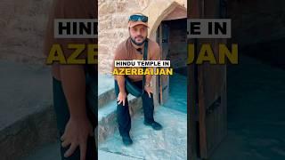 Hindu Temple in Baku, Azerbaijan | Ateshgah, Fire Temple of Baku 
