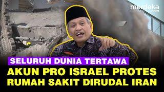 Ketua PBNU: Seluruh Dunia Tertawa Akun Pro Israel Nangis Protes Rumah Sakit Dirudal Iran