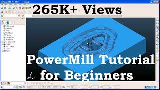 PowerMILL Tutorial for Beginners - 1