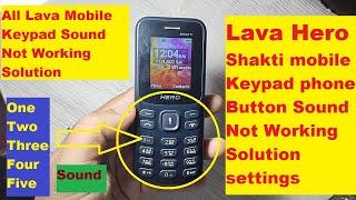 All Lava Phone Keypad Button Sound Not Working ! (Lava Hero Shakti)