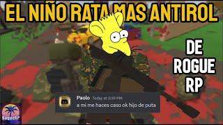 El Niño Rata Mas Antirol de Rogue RP | UNTURNED ROLEPLAY