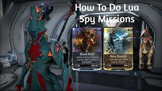 How to do Lua Spy missions in Warframe (Bloodrush, Rime Rounds, Ivara parts) PS4, XB1, PC, Switch