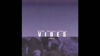 Vibes (Bill Ware, Brad Jones, E.J. Rodriguez) - Bayla