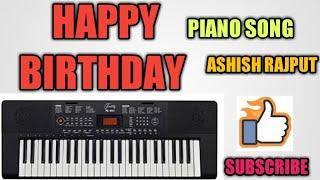 Happy birthday piano song by ashish rajput