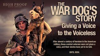 The War Dog's Story: Giving a Voice to the Voiceless [extended trailer 2]