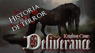 Kingdom Come Deliverance: Una historia de terror.