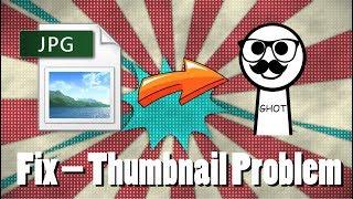 Fix - Thumbnail preview not showing ! Windows 10