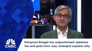 Malaysian Ringgit has outperformed Japanese Yen and gold since July, strategist explains why