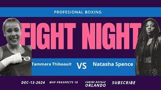 Tammara Thibeault Pro Debut vs Natasha Spence 12/13/24