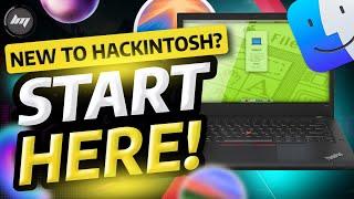 How to install hackintosh - Start Here! If I were to start all over again