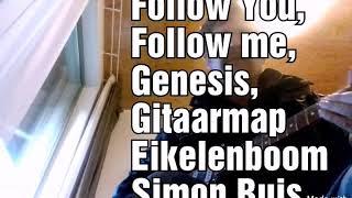 Follow You, Follow me, Genesis, Gitaarmap Eikelenboom Simon Buis. (Prijs Christus in ons lied.) Etc.