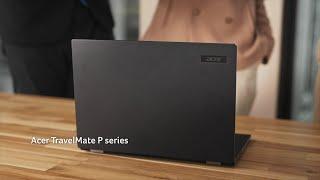 Optimized Collaboration with the TravelMate P Series | Acer