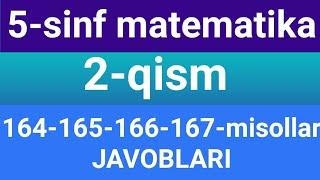 5-sinf matematika javoblari 164-165-166-167-misollar javoblari, 5-sinf matematika onlayn dars