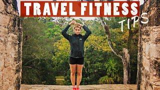 Staying Active While Traveling: How I Live a Full Life