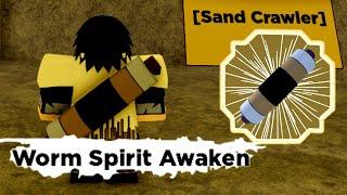 Worm Spirit Awaken spawn location Sand Crawler Boss  - Shindo Life