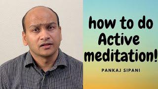 How to do Active Meditation (English)| The ultimate Mental Detox |