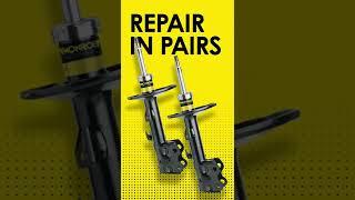 Always repair new shocks in pairs - Monroe