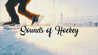 The Sounds of Hockey