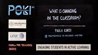 What is changing in the classroom? (Paola Corti)