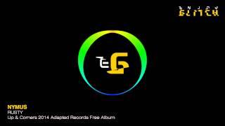 Nymus - Rusty - Up & Comers 2014 - Free Download