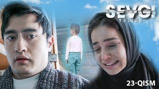 Sevgi yo'lida (o'zbek serial) | Севги йўлида (узбек сериал) 23-qism