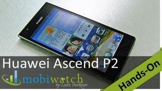 Huawei Ascend P2: Schicker Flachmann mit neuer Nutzeroberfläche