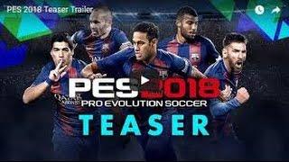 PES 2018 Teaser Trailer