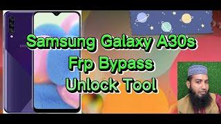 Samsung Galaxy A30S Frp Bypass Unlock Tool